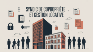 Syndic de copropriété et gestion locative illustration immeuble moderne ancien dossiers clefs sécurité