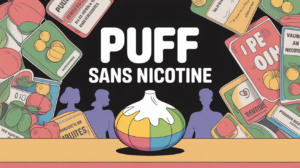 illustration puff sans nicotine est-ce dangereux sur table